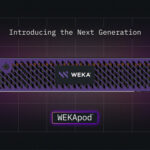 WEKA Unveils Next-Gen WEKApod Appliances to Redefine AI Storage Economics