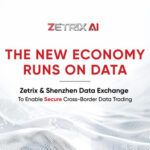 Zetrix AI, Shenzhen Data Exchange to Unlock Value of ASEAN-China Data Through Cross-Border Trading Platform