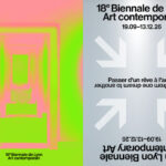 第18回リヨン・ビエンナーレ－現代美術（18th Lyon Biennale – Contemporary Art）